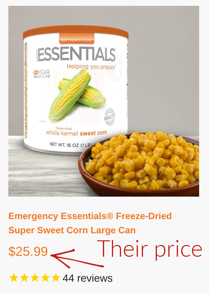 NEW : Freeze Dried Sweet Corn from  Emergency Essentials with 25-Year Shelf Life